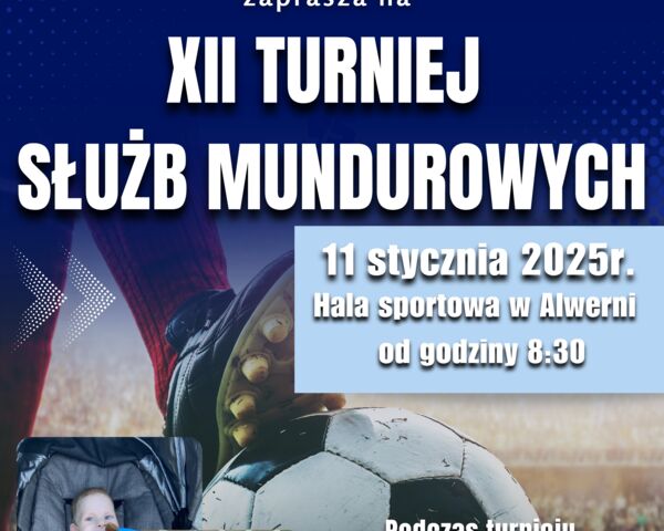 Zapraszamy na Turniej Służb Mundurowych do Alwerni