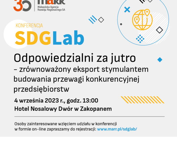 Bezpłatna konferencja „SDGLab: Odpowiedzialni za jutro – zrównoważony eksport stymulantem budowania przewagi konkurencyjnej przedsiębiorstw"