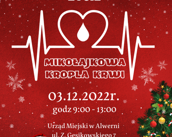 "Krew nadzieją na życie" - zapraszamy na Mikołajkową akcję krwiodastwa
