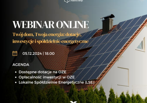 Bezpłatny webinar pt. „Twój dom, Twoja energia: dotacje, inwestycje i spółdzielnie energetyczne”