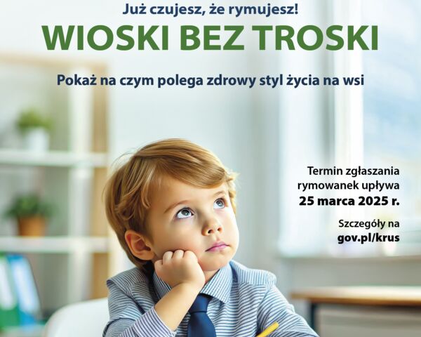 Weź udział w VI Ogólnopolskim Konkursie dla Dzieci na Rymowankę  o Bezpieczeństwie w Gospodarstwie Rolnym pod hasłem  „WIOSKI BEZ TROSKI”